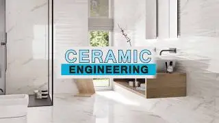 7  Ceramic Engineering