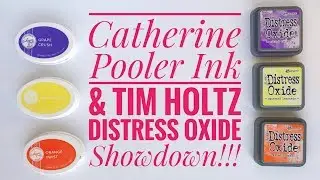 Catherine Pooler Ink and Tim Holtz Distress Oxide Showdown!