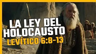 La Ley Del Holocausto. (Levítico 6:8-13)