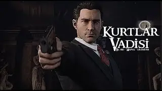 Mafia 1 - Kurtlar Vadisi Edit (Part 2)