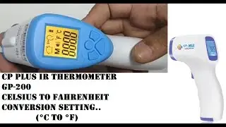 How to change Temperature Unit °C to °F | CP PLUS GP200