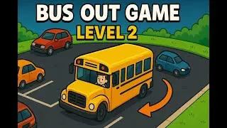 Bus Out Level 2 gameplay walkthrough