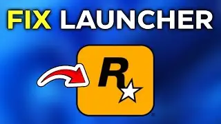 How To Fix Rockstar Games Launcher Not Opening or Working (Quick & Easy!)