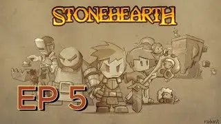 StoneHearth Ep 5 "Mason/Blacksmith building!"