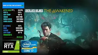 Sherlock Holmes: The Awakened | RTX 2060 6GB + i7-6700 + 16GB RAM