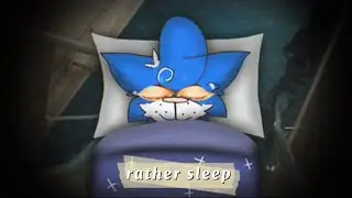 rather sleep