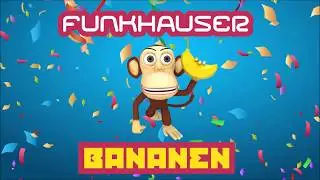 Funkhauser - Bananen (Radio mix) (Official video) (HD)