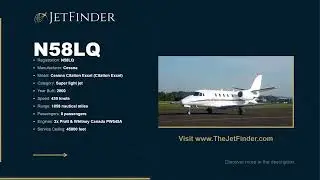 N58LQ Cessna Citation Excel | Specs, Owner & History