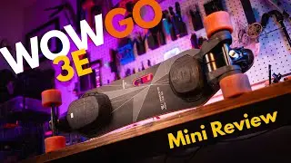 Wowgo 3E: Mild Starter Board - Mini Review