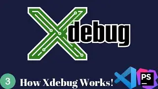 #03 - PHP Advanced Debugging With Xdebug-  How Xdebug Works Arabic