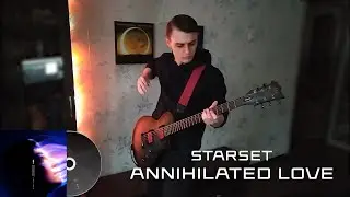 STARSET - ANNIHILATED LOVE (Guitar Cover/lyrics) [LTD BB-600]