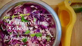 CILANTRO-LIME COLESLAW