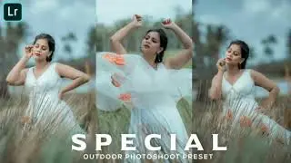 LIGHTROOM SPECIAL OUTDOOR PHOTOSHOOT PRESET 