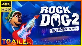 Rock Dog 2 Around the Park Official Trailer (2021) 4K HDR ULTRA