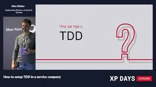 How to setup TDD in a service company (Alex Babko, Ukraine) [RU]