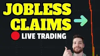🔴LIVE: JOBLESS CLAIMS UNEMPLOYMENT DATA 8:30AM |  LIVE TRADING