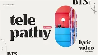 BTS (방탄소년단) -  잠시 (Telepathy) Lyric Video