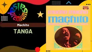 🔥TANGA por MACHITO - Salsa Premium