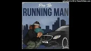 Pimp Tobi - Running Man (prod. nilo)