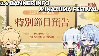 GENSHIN IMPACT 2.6 BANNERS INFO, FIRST HALF AND SECOND HALF