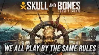 We All Play By The Same Rules (Skull and Bones)