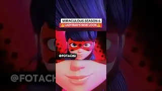 ‼️Miraculous season 6 LADYBUG'S NEW LOOK‼️#miraculousladybug #miraculousseason6