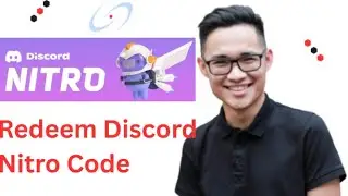 How to Redeem Discord Nitro Code Full Guide