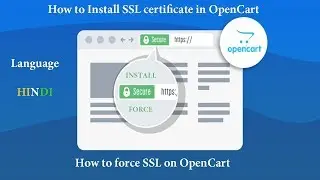 How to install SSL certificate in OpenCart | How to force SSL on OpenCart in HINDI