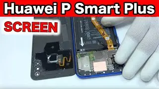 Huawei P Smart Plus Screen Replacement