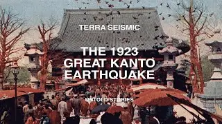 Terra Seismic  -  The 1923 Great Kanto Earthquake (Preview Edition)