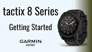 tactix® 8 Series | Getting Started | Garmin Support