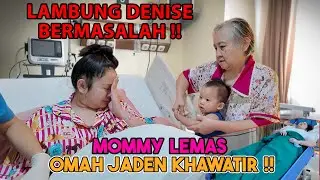 MOMMY JADEN INFEKSI LAMBUNG !!?
