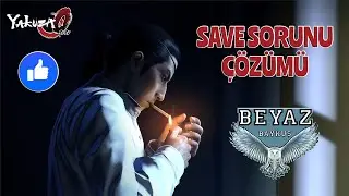 Yakuza 0 Save Sorunu Çözümü