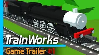 TrainWorks | Game Trailer 1 - #trains #freighttrain #trainworks