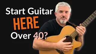 Adult Guitar Lessons Made Easy - Where to Start?