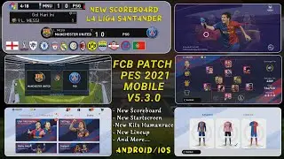BARCELONA PATCH PES 2021 MOBILE V5.3.0 BY IDSPHONE