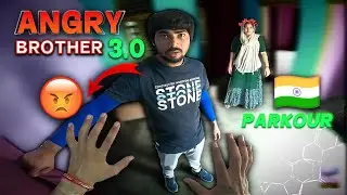 ANGRY BROTHER 3.0 ( Parkour POV Chase )