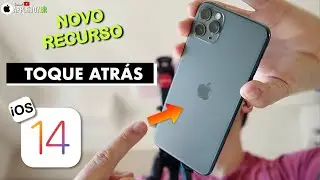 🌟 O melhor recurso do iOS 14 - “TOQUE ATRÁS”