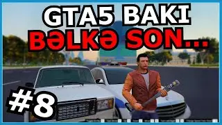 [GTA5 BAKU] CHAOS ON THE STREETS OF BAKU #8 - Azerbaijani