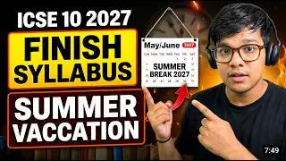 STOP! Don't Waste May/June: Finish ICSE 10 Syllabus NOW! (2027)