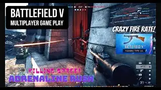 Battlefield V | Adrenaline Rush | Crazy Type 2A | Highlights | Part -17