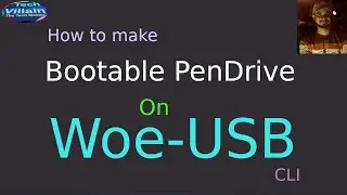 How to Download Windows-10/8.1/7 & Make bootable Pendrive on Woe-USB-tech villain