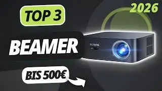 Der beste BEAMER UNTER 500€ (2026) | TOP 3 Beamer im Vergleich