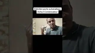 Entretien porte automatique battante Défaut Condensateur