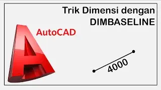 Dimension Tricks with DIMBASELINE | Trik Dimensi dengan DIMBASELINE
