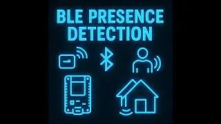 BLE Presence Detection | Bluetooth Proxies, Beacons & Room-Level Tracking | HackMyHome Ep. 2