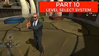 Level Select System #10 | Third Person Shooter Unity Complete Course