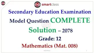 Basic Mathematics Complete Model Question Solution 2078 (NEB) || Grade 12 || RB Smart Class