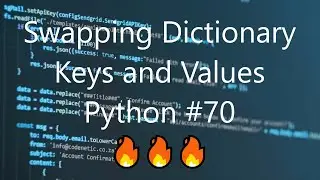 #70 Swapping Dictionary Keys and Values - Python Tips & Tricks | 