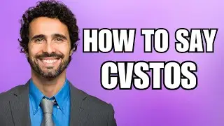 How To Pronounce Cvstos (Correctly)
